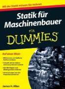 Buchcover und Innenansicht für das Buch: Statik für Maschinenbauer für Dummies