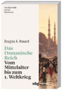 Buchcover und Innenansicht für das Buch: A History of the Ottoman Empire