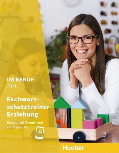 Buchcover und Innenansicht für das Buch: Im Beruf NEU. Fachwortschatztrainer Erziehung