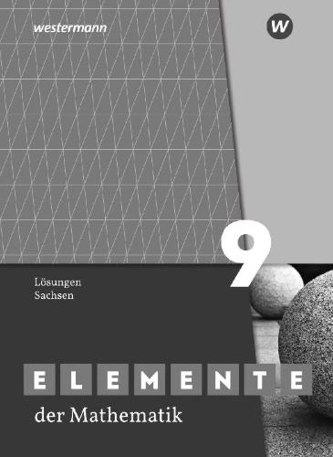Buchcover und Innenansicht für das Buch: Elemente der Mathematik SI 9. Lösungen. Für Sachsen