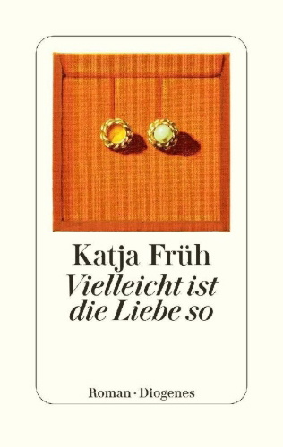 Buchcover und Innenansicht für das Buch: Vielleicht ist die Liebe so