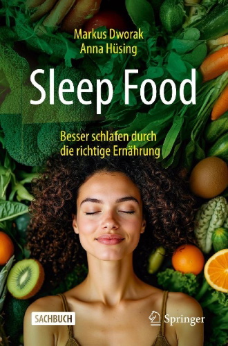 Buchcover und Innenansicht für das Buch: Sleep Food - Besser schlafen durch die richtige Ernährung