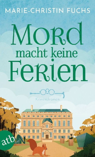 Buchcover und Innenansicht für das Buch: Mord macht keine Ferien
