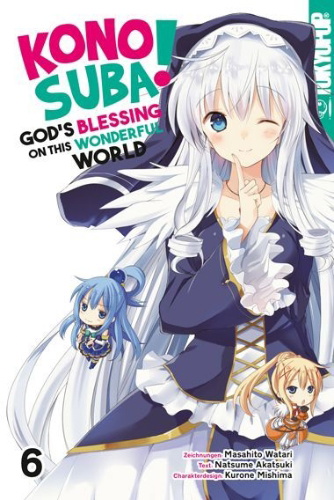 Buchcover und Innenansicht für das Buch: Konosuba! God's Blessing On This Wonderful World! 06
