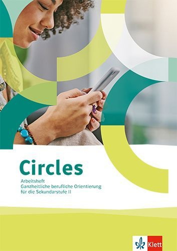 Buchcover und Innenansicht für das Buch: Circles. Ganzheitliche berufliche Orientierung für die Sekundarstufe II