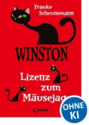 Buchcover und Innenansicht für das Buch: Winston - Lizenz zum Mäusejagen