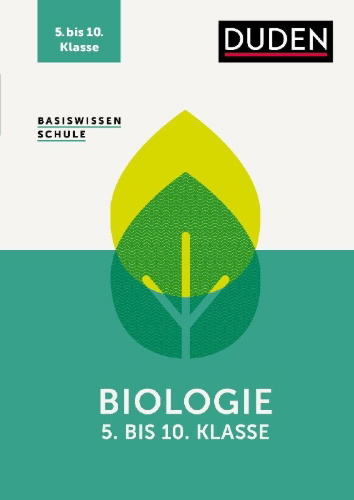 Buchcover und Innenansicht für das Buch: Basiswissen Schule - Biologie 5. bis 10. Klasse