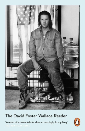 Buchcover und Innenansicht für das Buch: The David Foster Wallace Reader