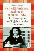 Buchcover und Innenansicht für das Buch: 'Ich will fortleben, auch nach meinem Tod'