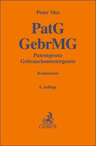 Buchcover und Innenansicht für das Buch: Patentgesetz, Gebrauchsmustergesetz. PatG, GebrMG
