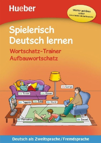 Buchcover und Innenansicht für das Buch: Spielerisch Deutsch lernen - Wortschatz-Trainer - Aufbauwortschatz - neue Geschichten