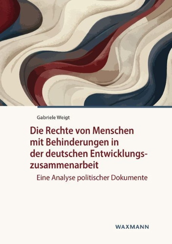 Buchcover und Innenansicht für das Buch: Die Rechte von Menschen mit Behinderungen in der deutschen Entwicklungszusammenarbeit