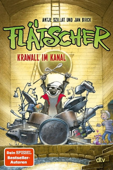 Buchcover und Innenansicht für das Buch: Flätscher 02 - Krawall im Kanal