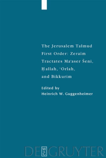 Buchcover und Innenansicht für das Buch: Tractates Ma'aser Seni, Hallah, 'Orlah, and Bikkurim