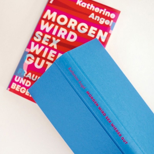 Buchcover und Innenansicht für das Buch: TOMORROW SEX WILL BE GOOD AGAIN