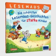 Buchcover und Innenansicht für das Buch: LESEMAUS Sonderbände: Die schönsten Lesemaus-Geschichten für starke Kinder