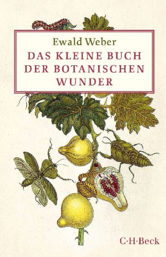 Buchcover und Innenansicht für das Buch: Das kleine Buch der botanischen Wunder