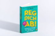 Buchcover und Innenansicht für das Buch: Reg dich ab! - Endlich Schluss mit Ärger, Wut und Frust