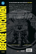 Buchcover und Innenansicht für das Buch: [Before Watchmen]; Rorschach 1-4; []: Nite Owl 1-4; []: Dollar Bill 1; []: Minutemen 1-5 (II); []: Silk Spectre 1-4 (II); []: Comedian 1-4 (II); []: Ozymandias 1-4 (II); []: Dr. Mannhatten 1-3 (III); []: Moloch 1-2 (II)