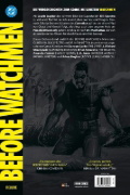 Buchcover und Innenansicht für das Buch: Before Watchmen: Comedian #1-#6; Before Watchmen: Silk Spectre #1-#4; Before Watchmen: Dr. Manhatten #1-#4