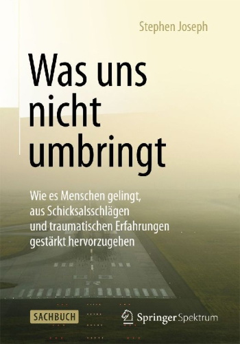 Buchcover und Innenansicht für das Buch: Was uns nicht umbringt