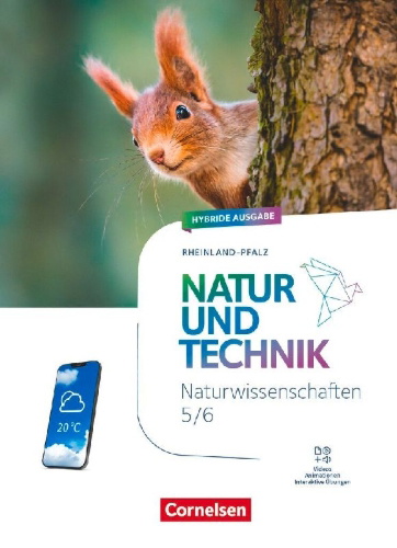 Buchcover und Innenansicht für das Buch: Natur und Technik - Naturwissenschaften: 5./6. Schuljahr - Rheinland-Pfalz - Schulbuch