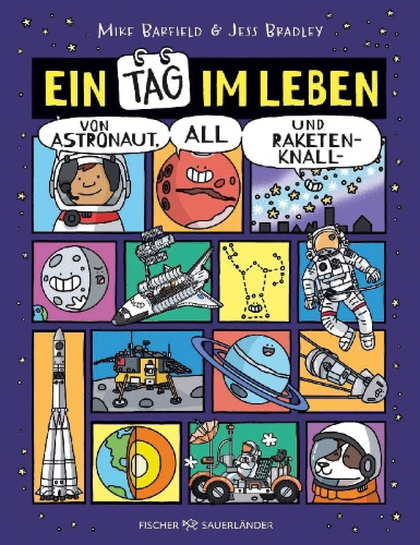 Buchcover und Innenansicht für das Buch: A Day in the Life of an Astronaut, Mars and the distant Stars