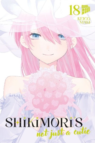 Buchcover und Innenansicht für das Buch: Shikimori's not just a Cutie 18