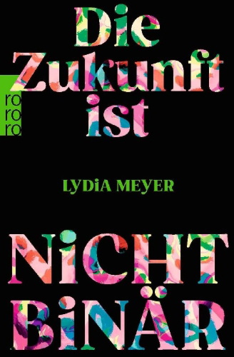 Buchcover und Innenansicht für das Buch: Die Zukunft ist nicht binär