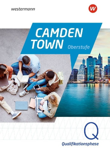 Buchcover und Innenansicht für das Buch: Camden Town Oberstufe - Allgemeine Ausgabe für die Sekundarstufe II. Textbook  Qualifikationsphase