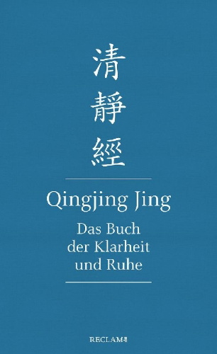 Buchcover und Innenansicht für das Buch: Qingjing Jing. Das Buch der Klarheit und Ruhe