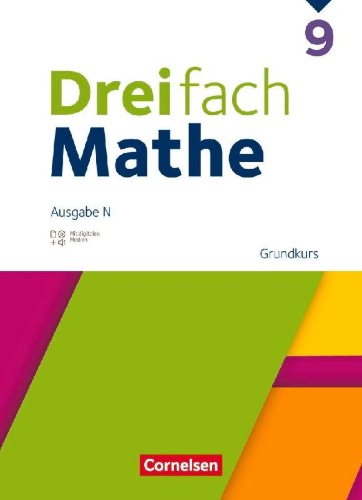 Buchcover und Innenansicht für das Buch: Dreifach Mathe 9. Schuljahr Grundkurs - Schulbuch mit digitalen Hilfen, Erklärfilmen und Wortvertonungen