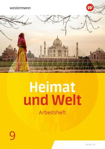 Buchcover und Innenansicht für das Buch: Heimat und Welt 9. Arbeitsheft.  Sachsen