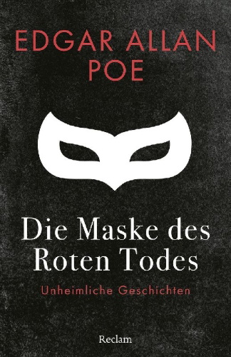 Buchcover und Innenansicht für das Buch: Die Maske des Roten Todes. Unheimliche Geschichten