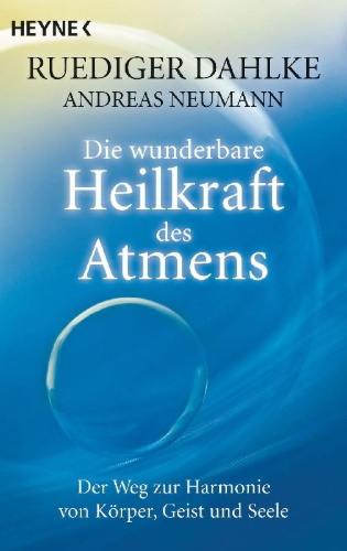 Buchcover und Innenansicht für das Buch: Die wunderbare Heilkraft des Atmens