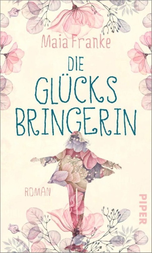 Buchcover und Innenansicht für das Buch: Die Glücksbringerin