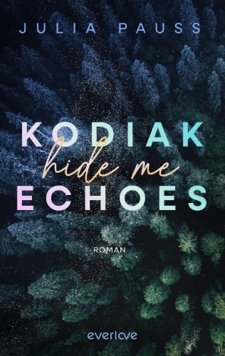 Buchcover und Innenansicht für das Buch: Kodiak Echoes - Hide me