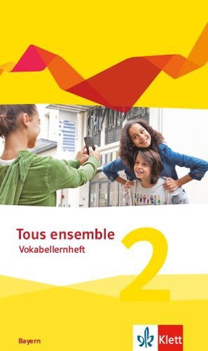 Buchcover und Innenansicht für das Buch: Tous ensemble 2. Ausgabe Bayern