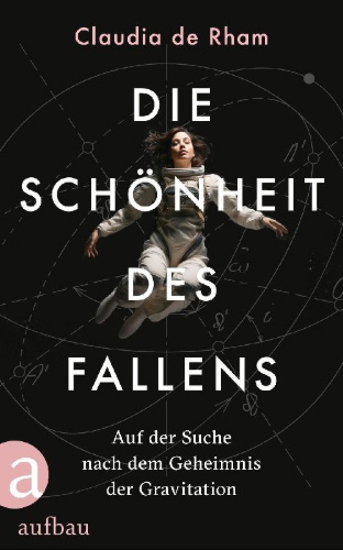 Buchcover und Innenansicht für das Buch: The Beauty of Falling. A Life in Pursuit of Gravity