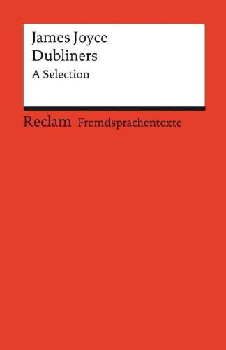 Buchcover und Innenansicht für das Buch: Dubliners. A Selection. Englischer Text mit deutschen Worterklärungen. Niveau C1 (GER)