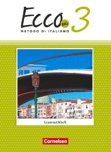 Buchcover und Innenansicht für das Buch: Ecco Più. Band 3 - Grammatikheft