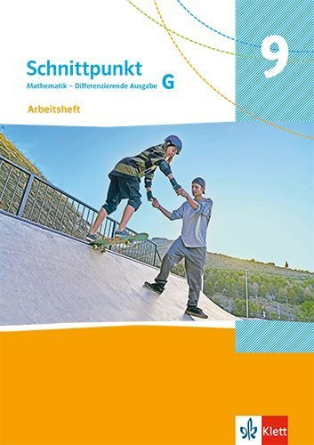 Buchcover und Innenansicht für das Buch: Schnittpunkt Mathematik 9G. Arbeitsheft Klasse 9 (Grundkurs). Differenzierende Ausgabe