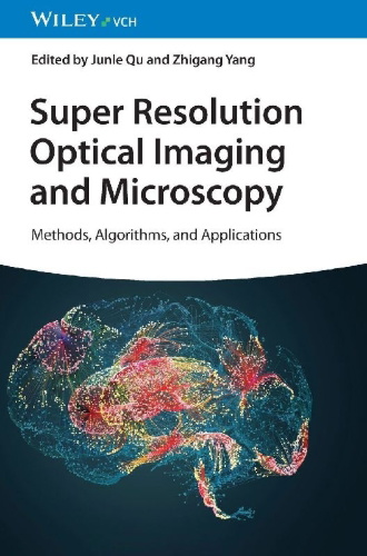 Buchcover und Innenansicht für das Buch: Super Resolution Optical Imaging and Microscopy