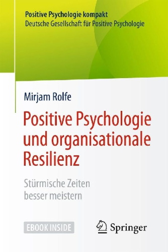 Buchcover und Innenansicht für das Buch: Positive Psychologie und organisationale Resilienz
