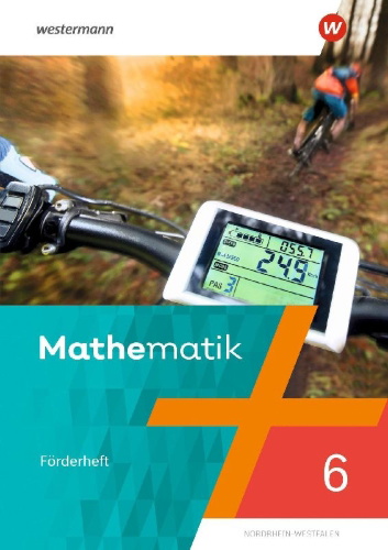 Buchcover und Innenansicht für das Buch: Mathematik 6. Förderheft. NRW Nordrhein-Westfalen