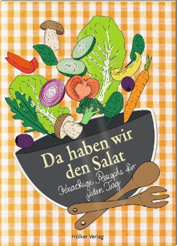 Buchcover und Innenansicht für das Buch: Da haben wir den Salat
