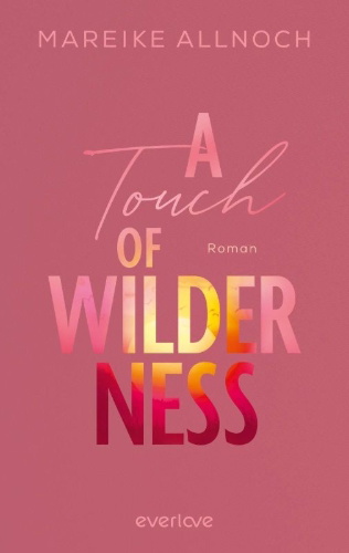 Buchcover und Innenansicht für das Buch: A Touch of Wilderness