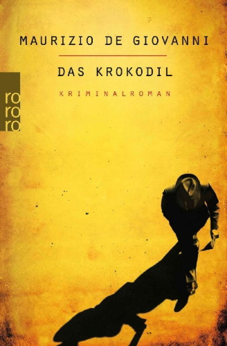 Buchcover und Innenansicht für das Buch: Das Krokodil: Lojacono ermittelt in Neapel