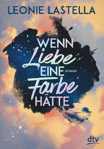 Buchcover und Innenansicht für das Buch: Wenn Liebe eine Farbe hätte