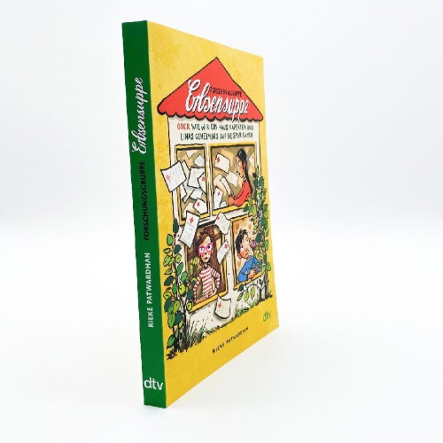 Buchcover und Innenansicht für das Buch: Forschungsgruppe Erbsensuppe auf neuer Mission: oder wie wir ein Haus kaperten und Linas Geheimnis auf die Spur kamen